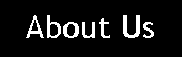 Text Box: About Us